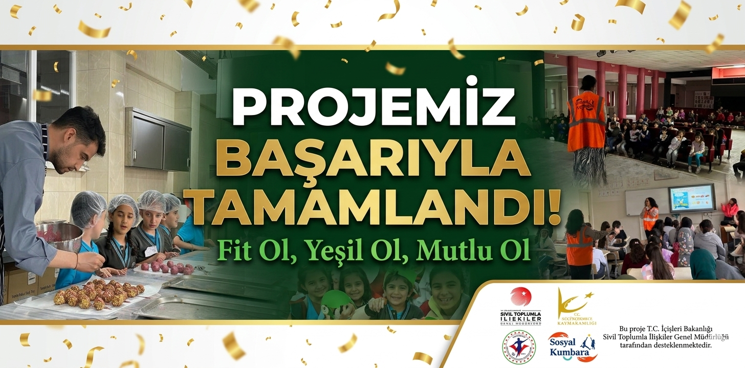 FİT OL, YEŞİL OL, MUTLU OL