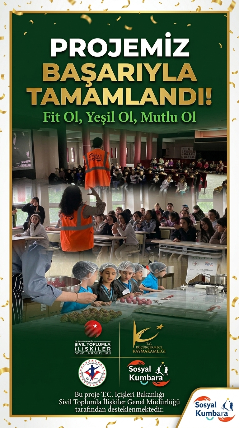 FİT OL, YEŞİL OL, MUTLU OL